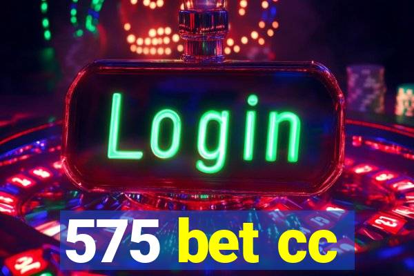 575 bet cc